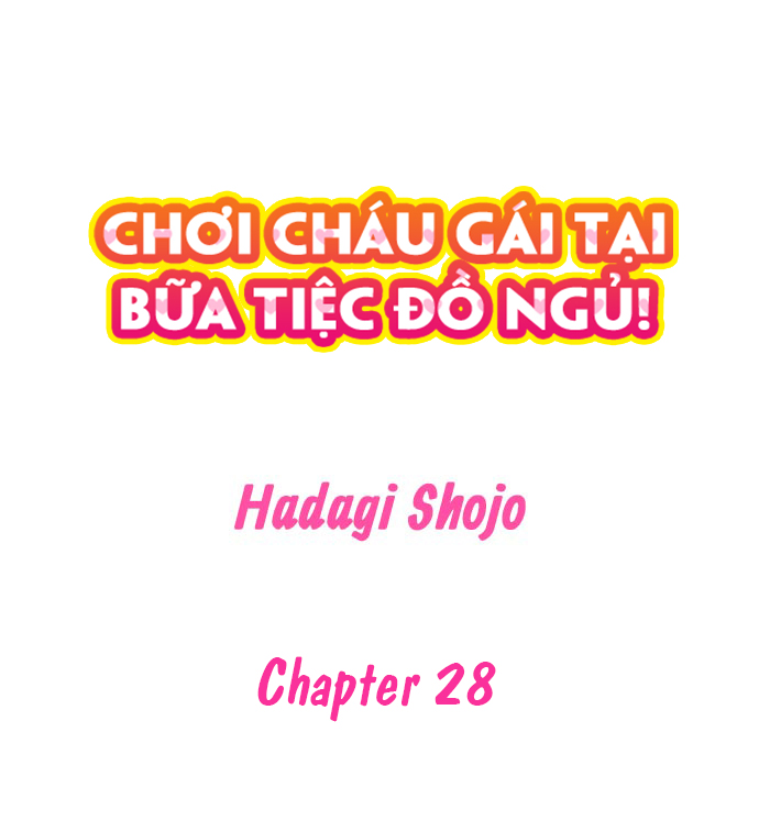 Chơi cháu gái tại bữa tiệc đồ ngủ! Chương 28 S th t Trang 2