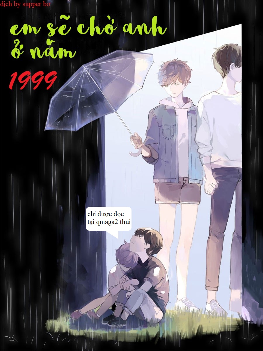 Em Sẽ Chờ Anh Ở Năm 1999 Chương 38 Trang 2