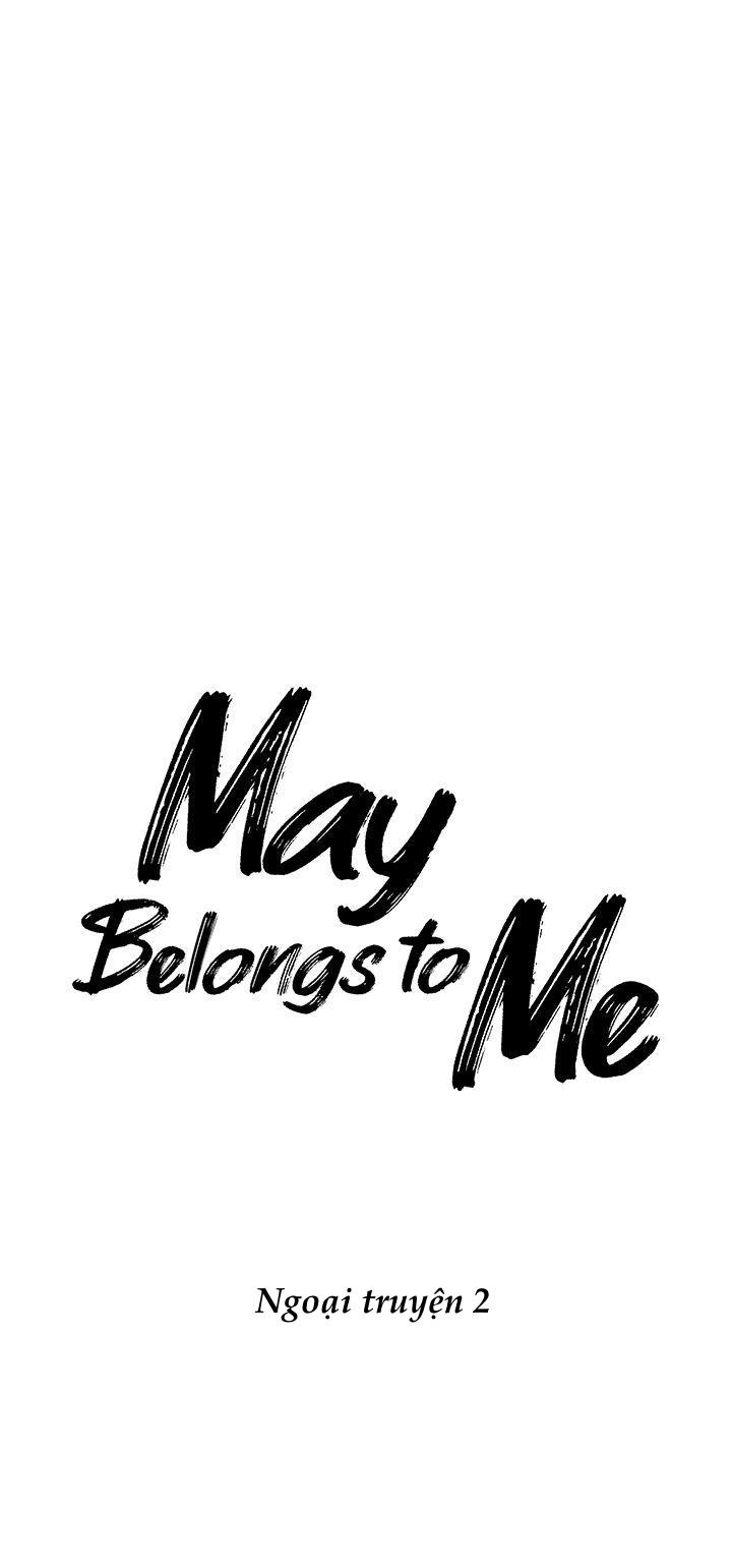 May Belongs To Me Chương 28 NT2 Trang 12