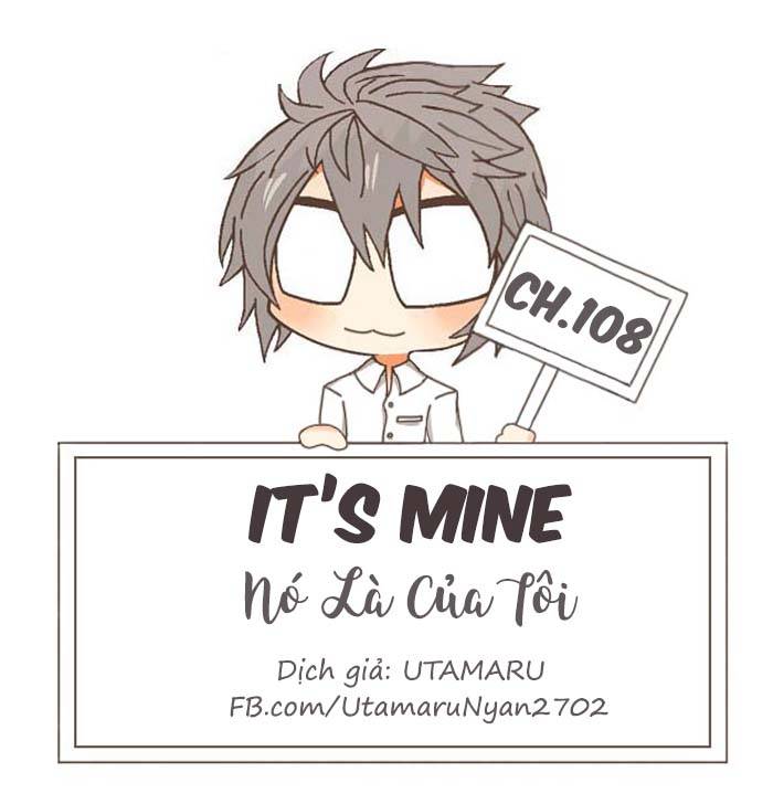 Nó Là Của Tôi Chương 108 Trang 1