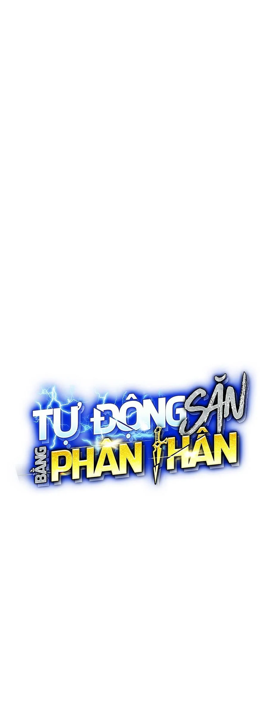 Tự Động Săn Bằng Phân Thân Chương 55 Trang 9