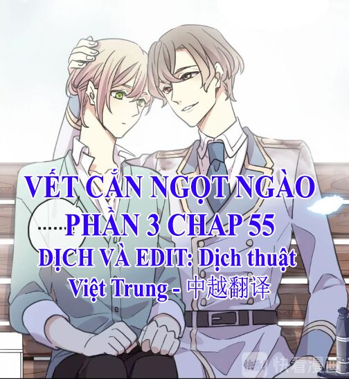 Vết Cắn Ngọt Ngào 3 Chương 55 Trang 1