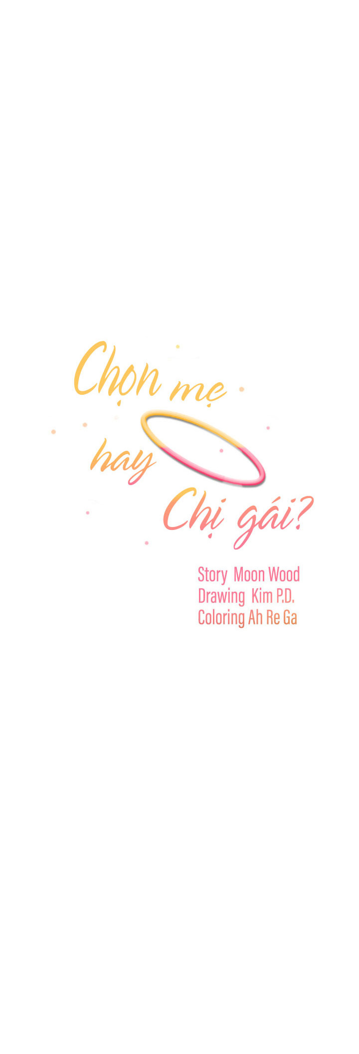 Chọn Mẹ Hay Chị Gái Chương 41 Trang 2