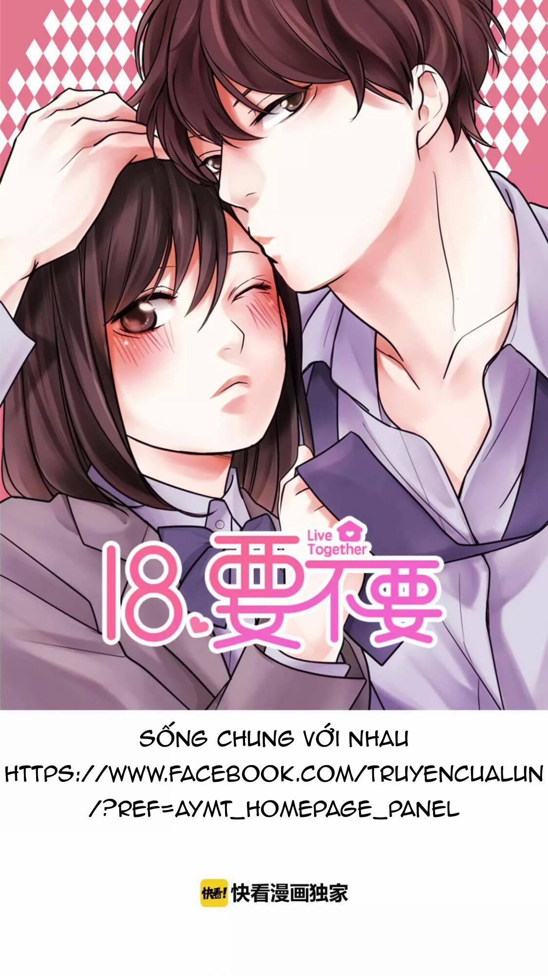 18, Sống Chung Với Nhau Chương 0 Trang 1