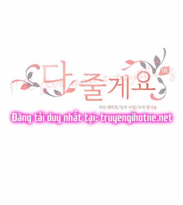 [18+] Tôi Sẽ Cho Em Hết 18.1 trang 3