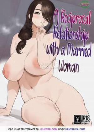 A Reciprocal Relationship with a Married Woman