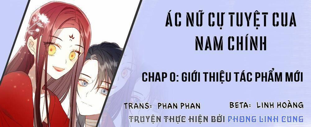 Ác Nữ Cự Tuyệt Cua Nam Chính Chương 0 Trang 1