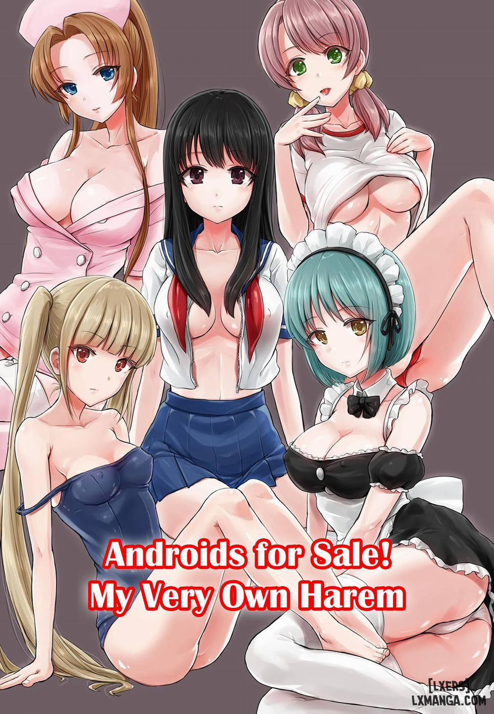 Androids for Sale! My Very Own Harem Chương Oneshot Trang 1