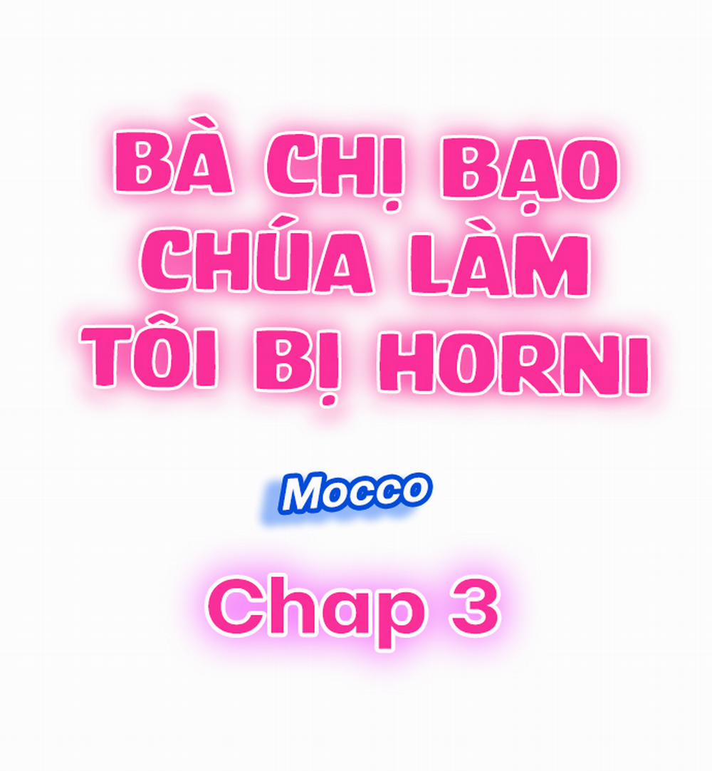 Bà chị bạo chúa làm tôi horni Chương 3 Trang 1