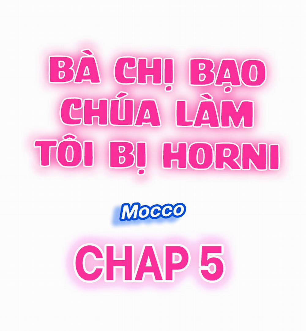 Bà chị bạo chúa làm tôi horni Chương 5 Trang 1