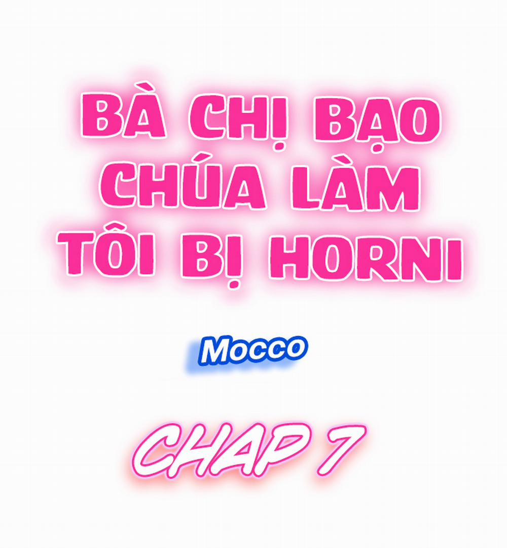 Bà chị bạo chúa làm tôi horni Chương CHAP 7 Trang 1