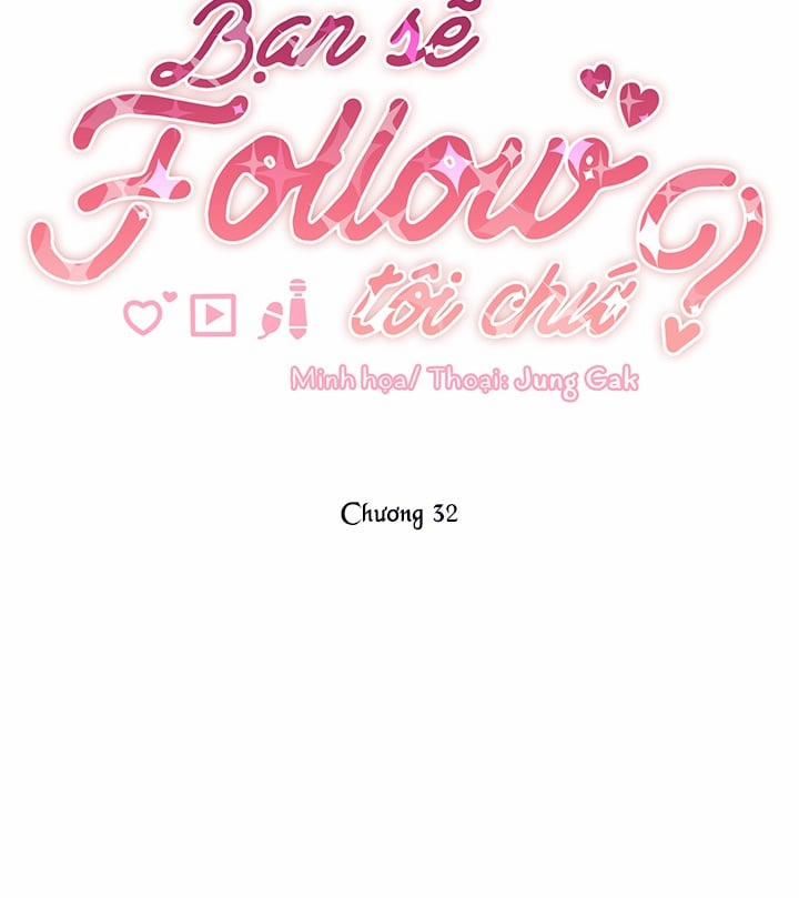 Bạn Sẽ Follow Tôi Chứ? 32 trang 6