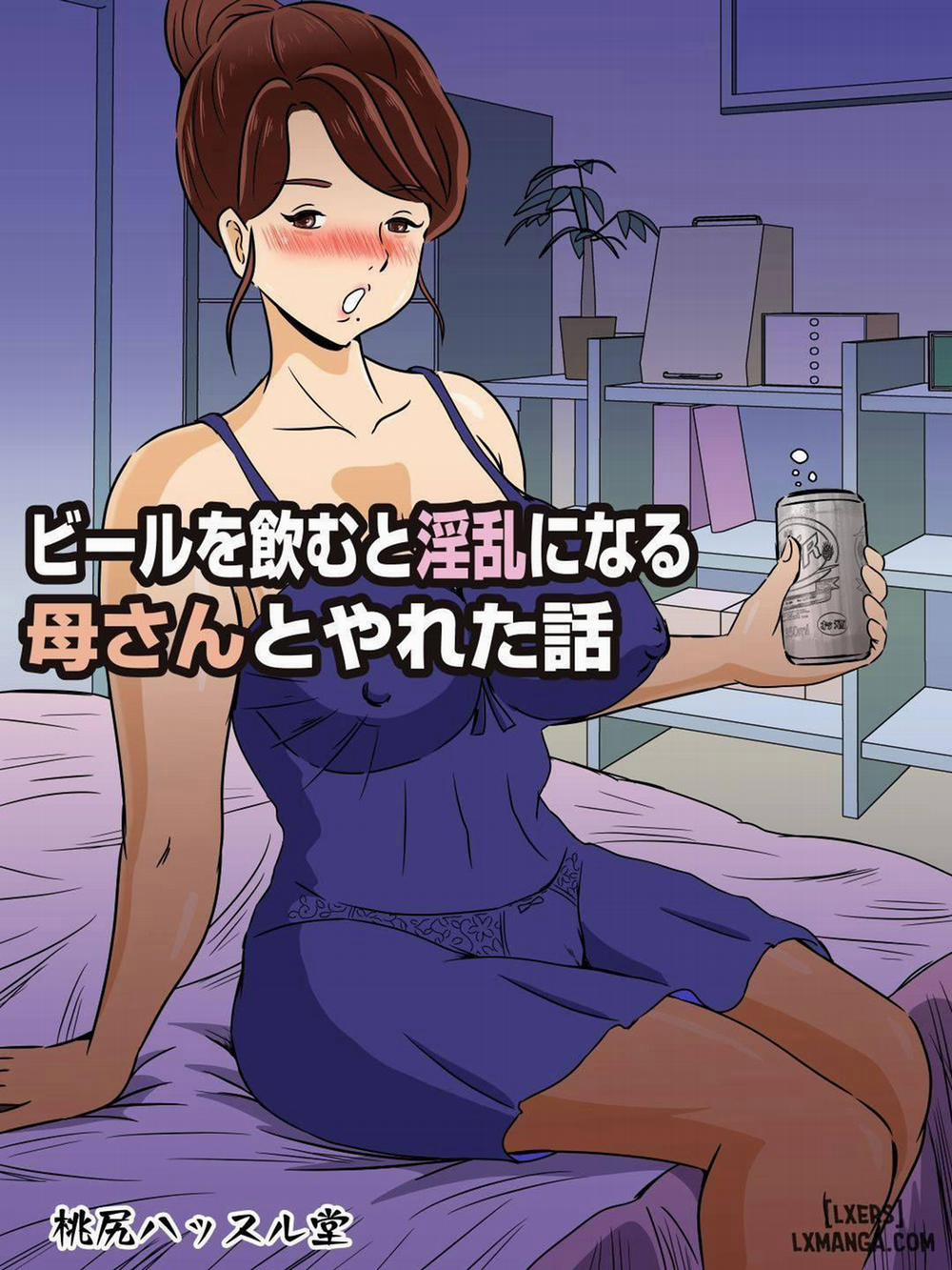 Beer o Nomu to Inran ni Naru Kaa-san to Yareta Hanashi Chương Oneshot Trang 1