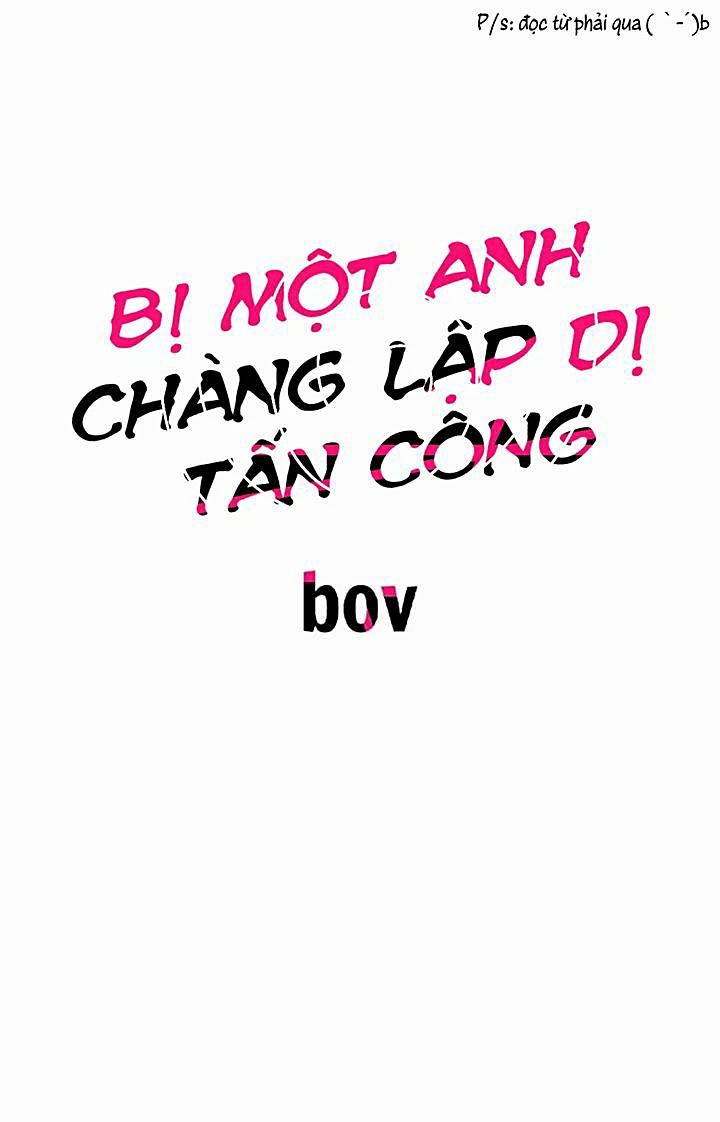 Bị Một Anh Chàng Lập Dị Tấn Công 18 trang 1