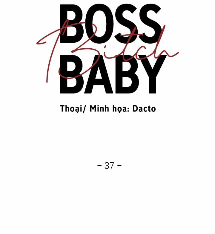 Boss Bitch Baby Chương 37 Trang 18