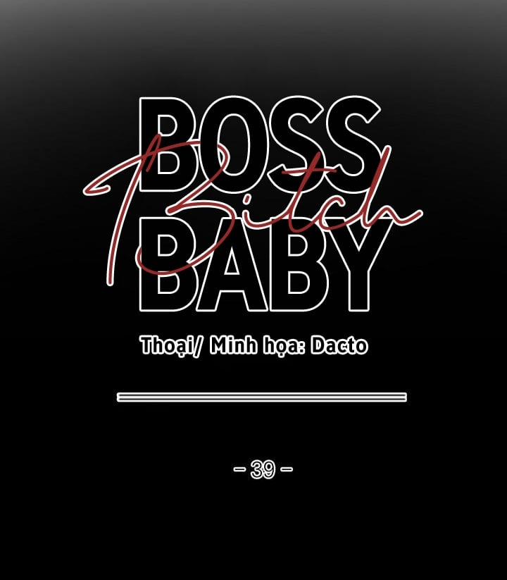 Boss Bitch Baby Chương 39 Trang 6