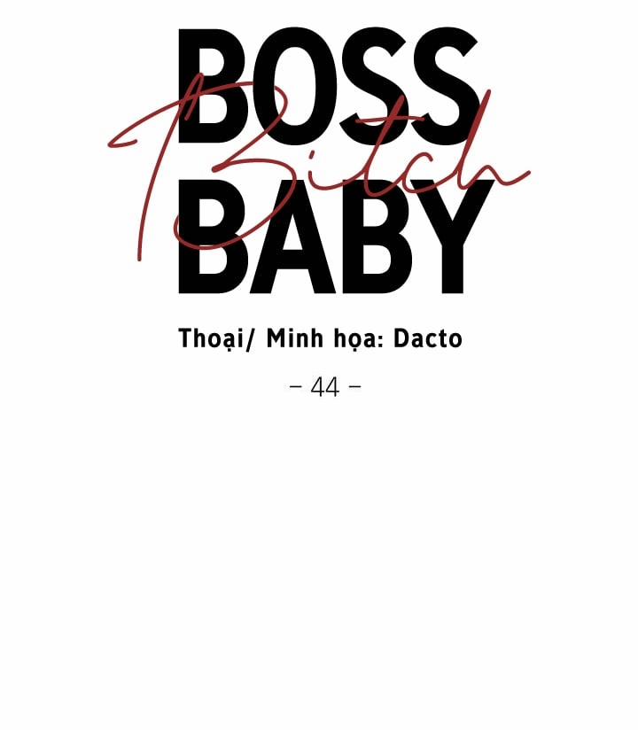 Boss Bitch Baby Chương 44 Trang 7