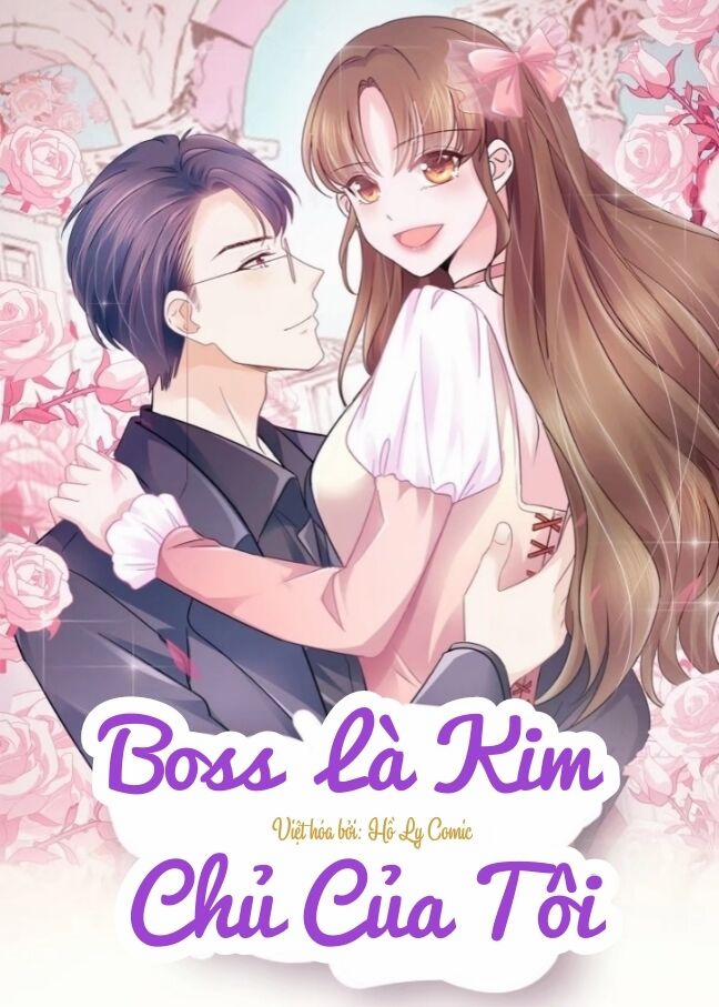 Boss Là Kim Chủ Của Tôi Chương 15 Trang 1