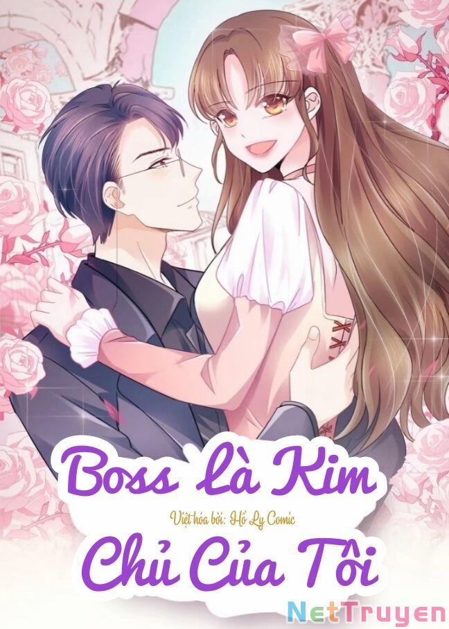 Boss Là Kim Chủ Của Tôi Chương 16 Trang 1