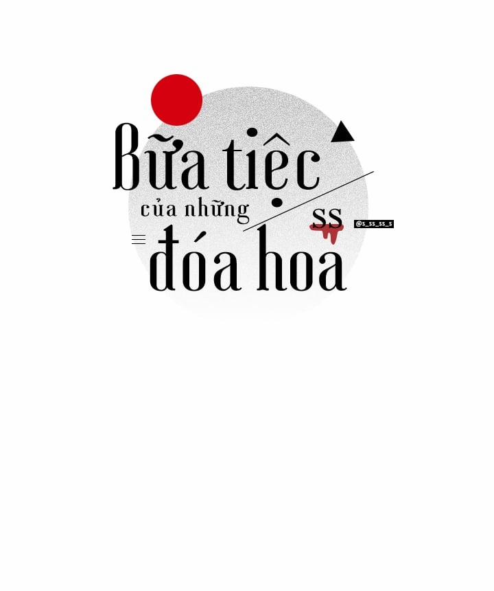 Bữa Tiệc Của Những Đóa Hoa Chương 1 Trang 68