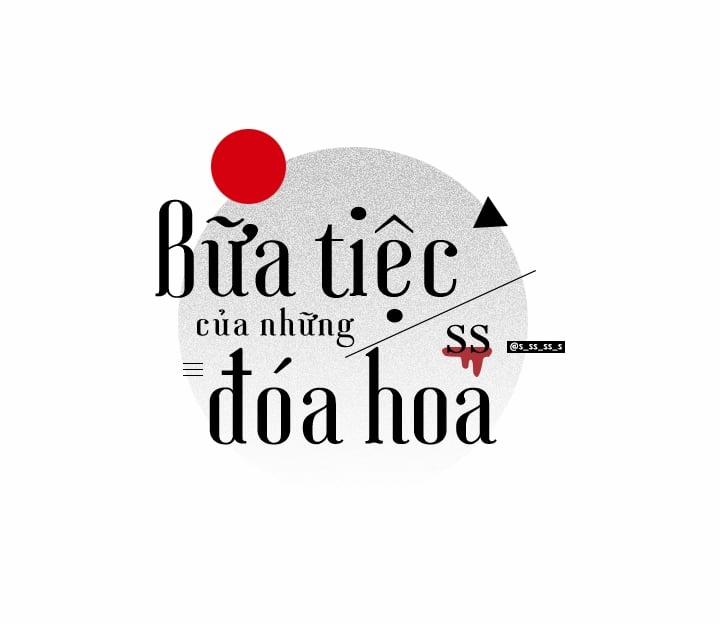 Bữa Tiệc Của Những Đóa Hoa Chương 13 Trang 6