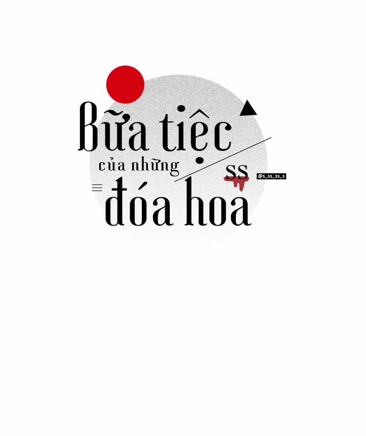 Bữa Tiệc Của Những Đóa Hoa Chương 20 Trang 5