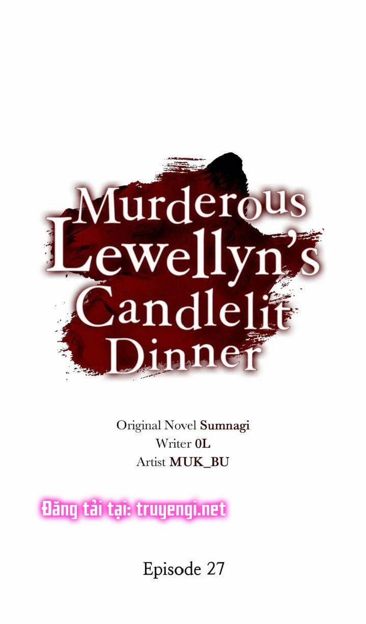 Bữa Tối Dưới Ánh Nến Của Kẻ Sát Nhân Lewellyn 27 trang 7