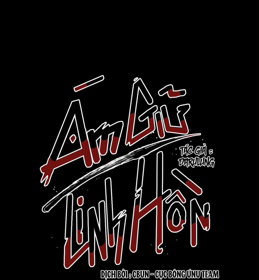 (CBunu) Ám Giữ Linh Hồn 22 End season 1(H) trang 38