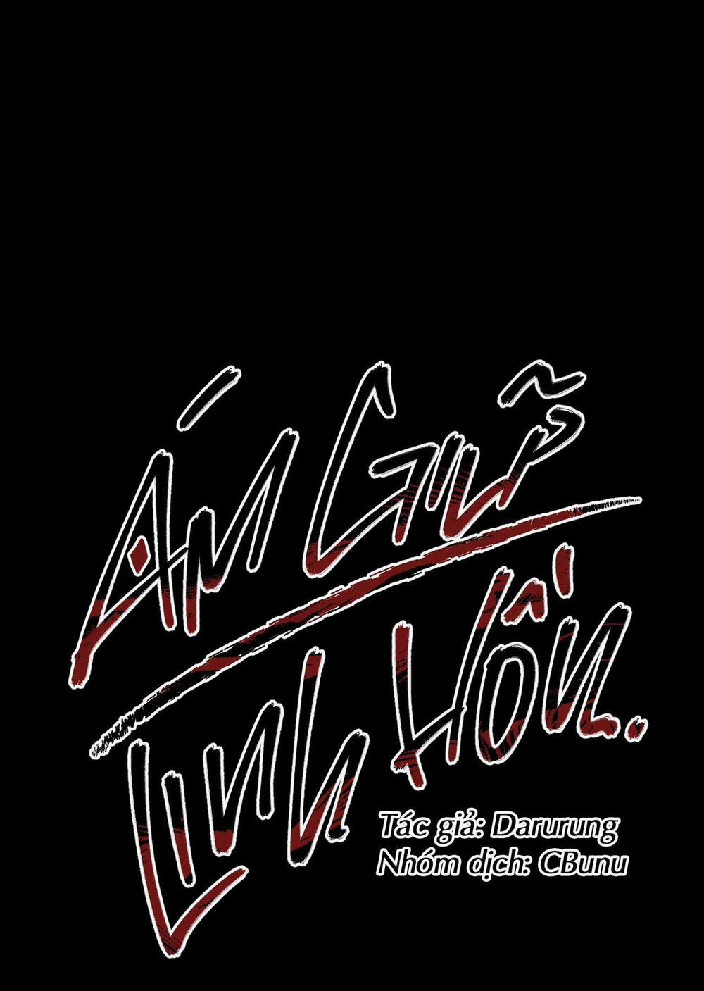 (CBunu) Ám Giữ Linh Hồn 25 trang 1