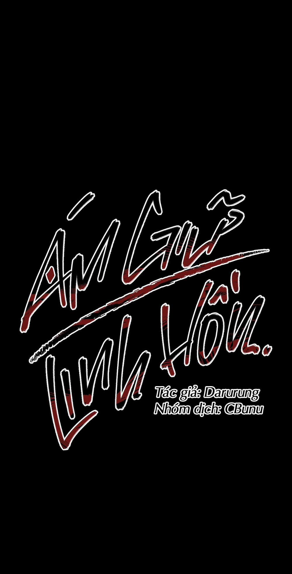 (CBunu) Ám Giữ Linh Hồn 30 trang 2