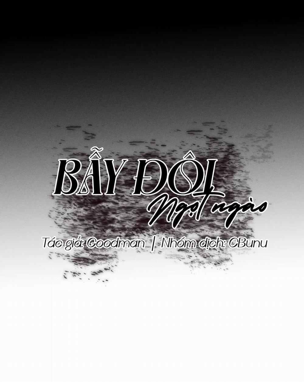 (Cbunu) Bẫy Đôi Ngọt Ngào 47 trang 7