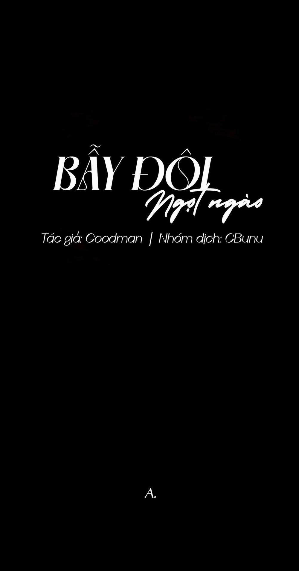 (Cbunu) Bẫy Đôi Ngọt Ngào 53 trang 1