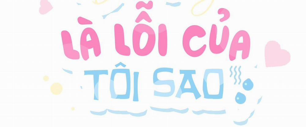 (Cbunu) Dễ Thương Là Lỗi Của Tôi Sao? 10 H+ trang 2