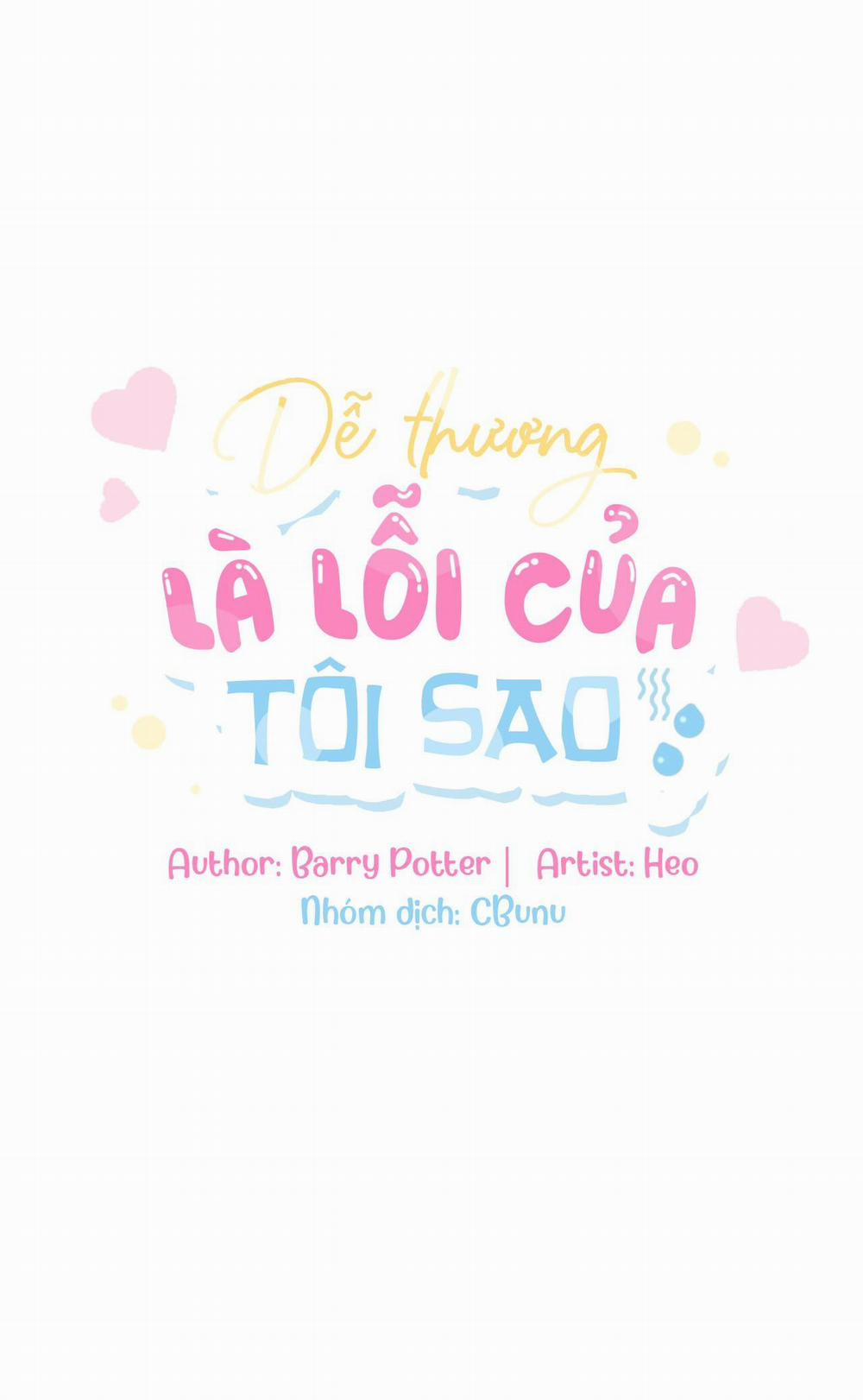 (Cbunu) Dễ Thương Là Lỗi Của Tôi Sao? 18 trang 16