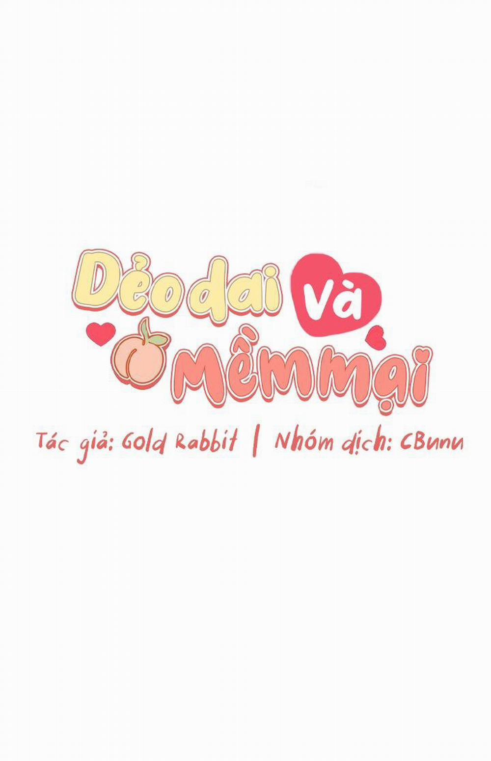 (Cbunu) Dẻo Dai Và Mềm Mại Chương 5 Trang 9