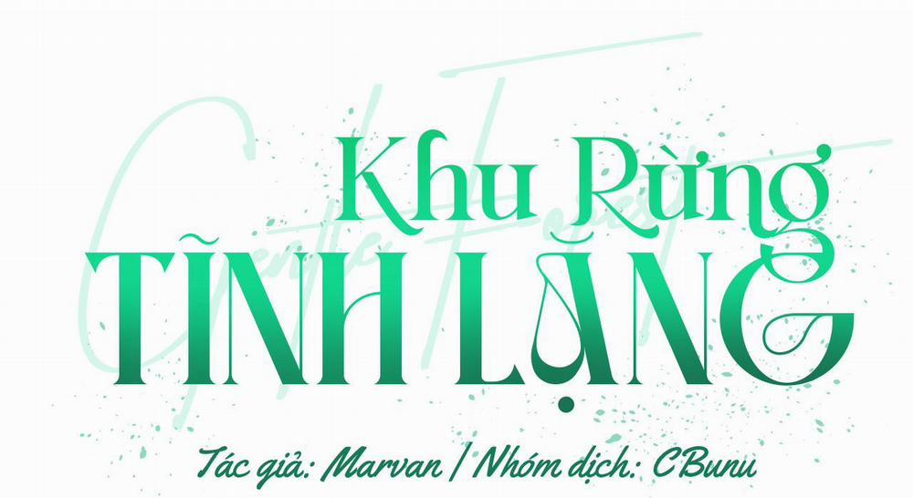 (Cbunu) Khu Rừng Tĩnh Lặng 11 trang 2