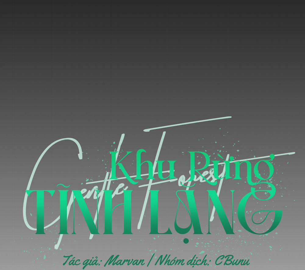 (Cbunu) Khu Rừng Tĩnh Lặng 12 trang 33