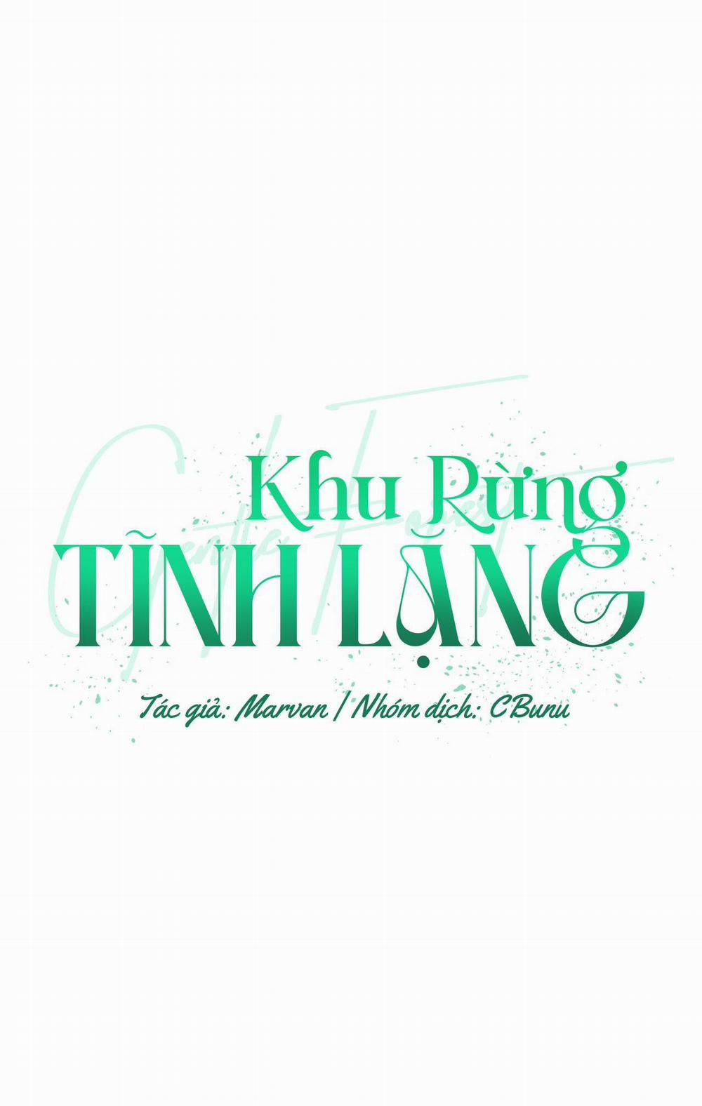 (Cbunu) Khu Rừng Tĩnh Lặng 22 trang 1