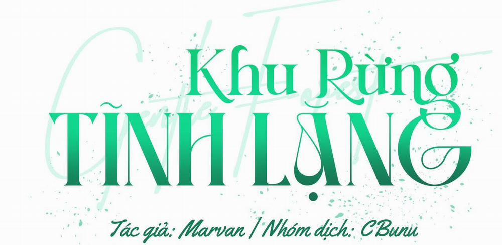 (Cbunu) Khu Rừng Tĩnh Lặng 32 0 trang 2