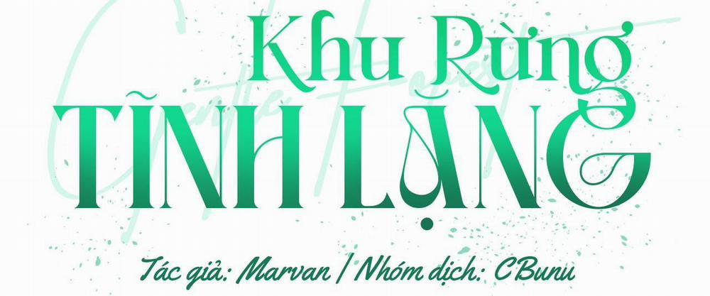 (Cbunu) Khu Rừng Tĩnh Lặng 34 trang 3