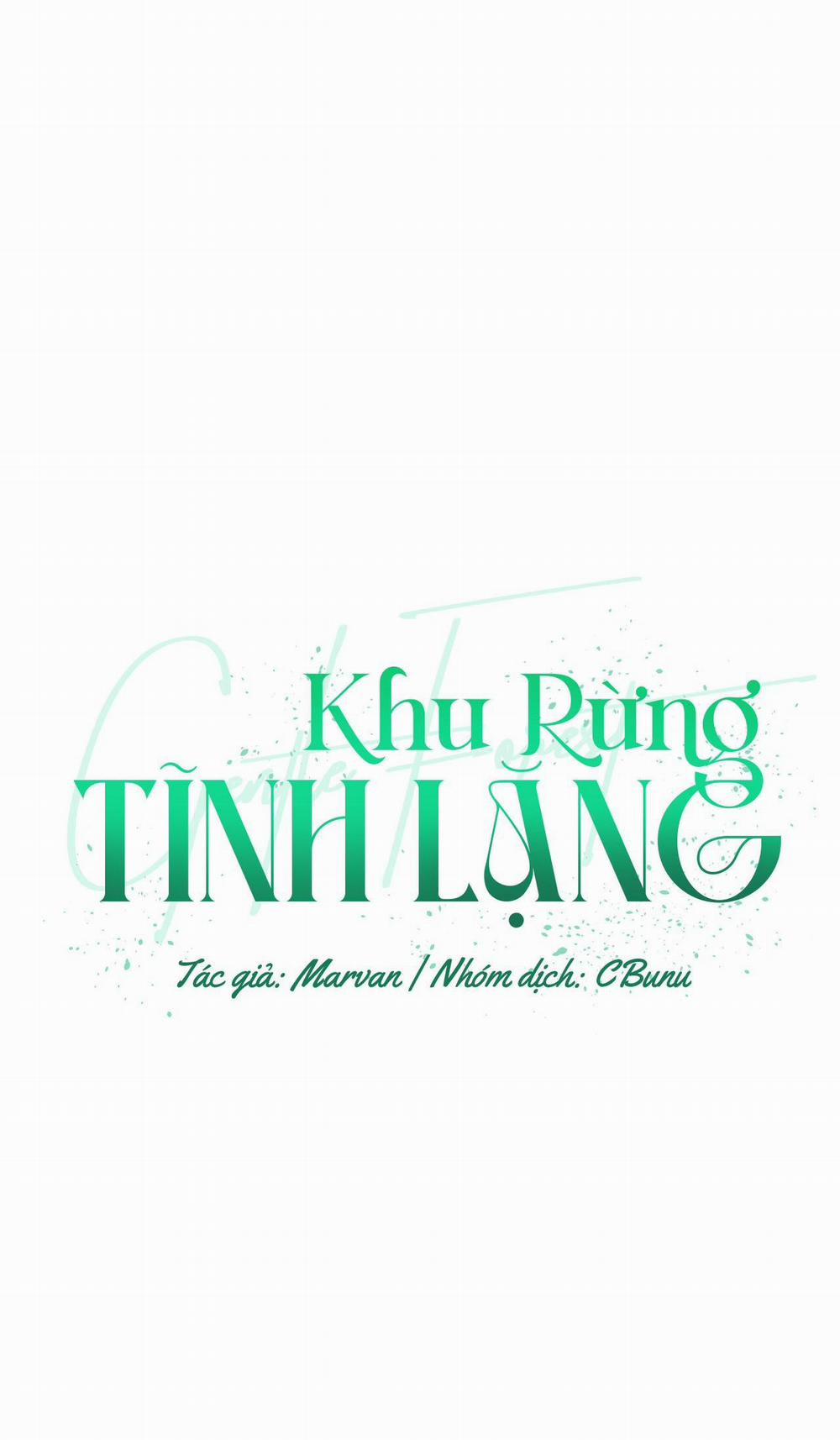 (Cbunu) Khu Rừng Tĩnh Lặng 37 trang 1