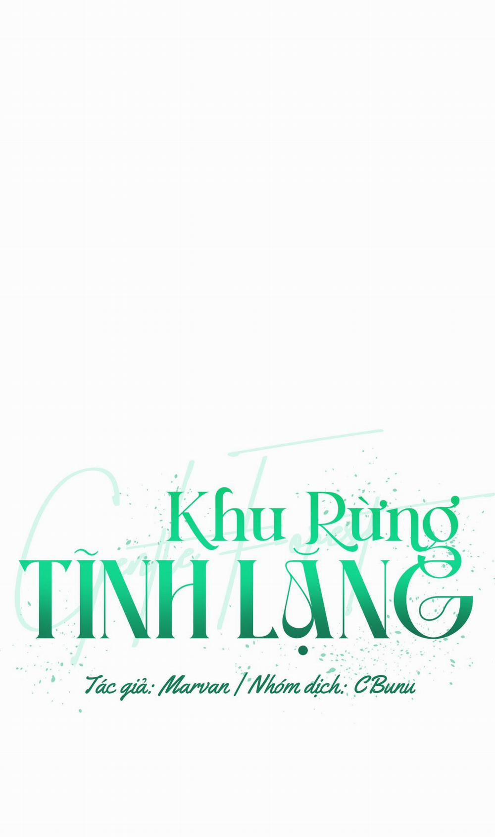 (Cbunu) Khu Rừng Tĩnh Lặng 39 trang 1