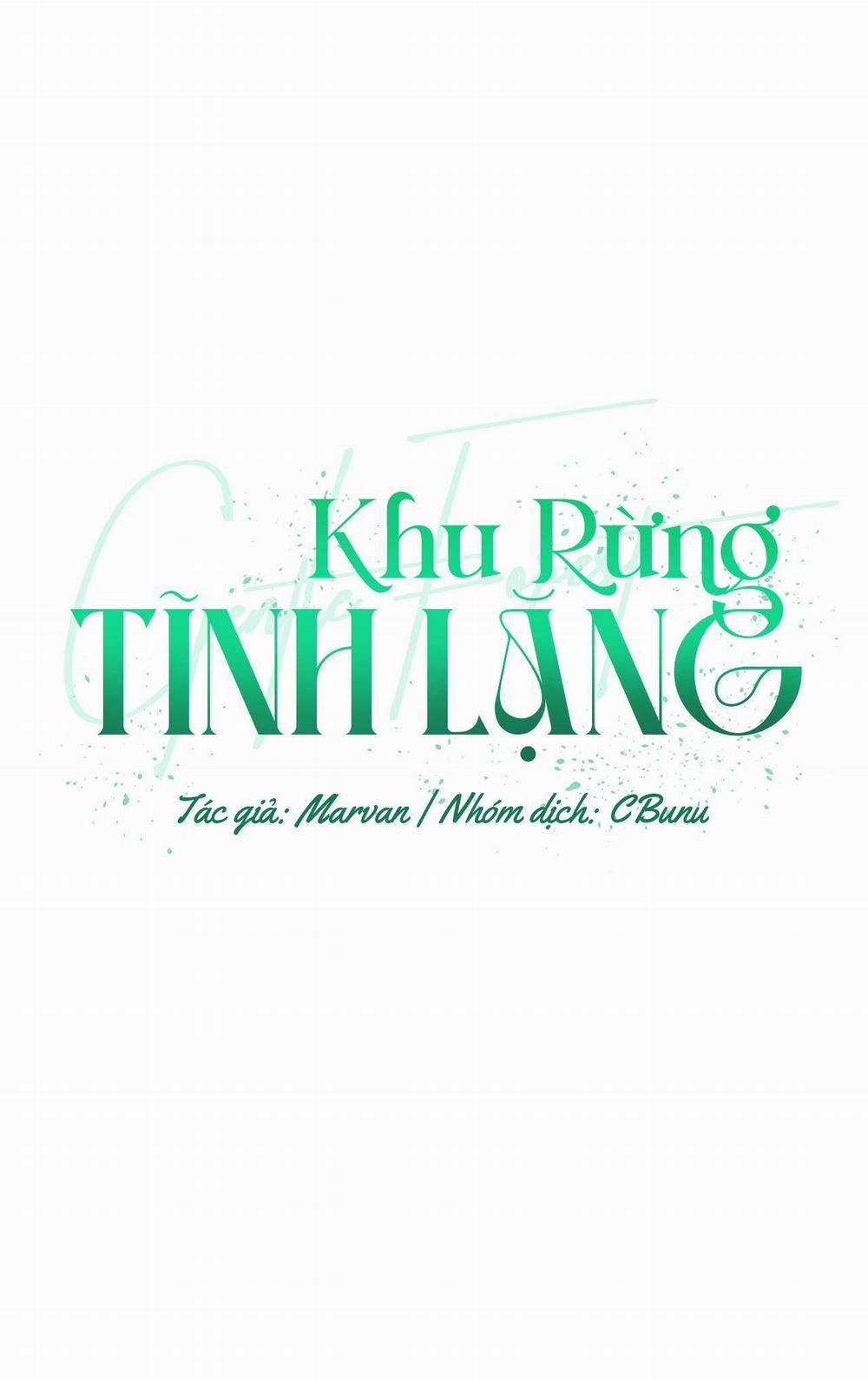 (Cbunu) Khu Rừng Tĩnh Lặng 41 trang 10