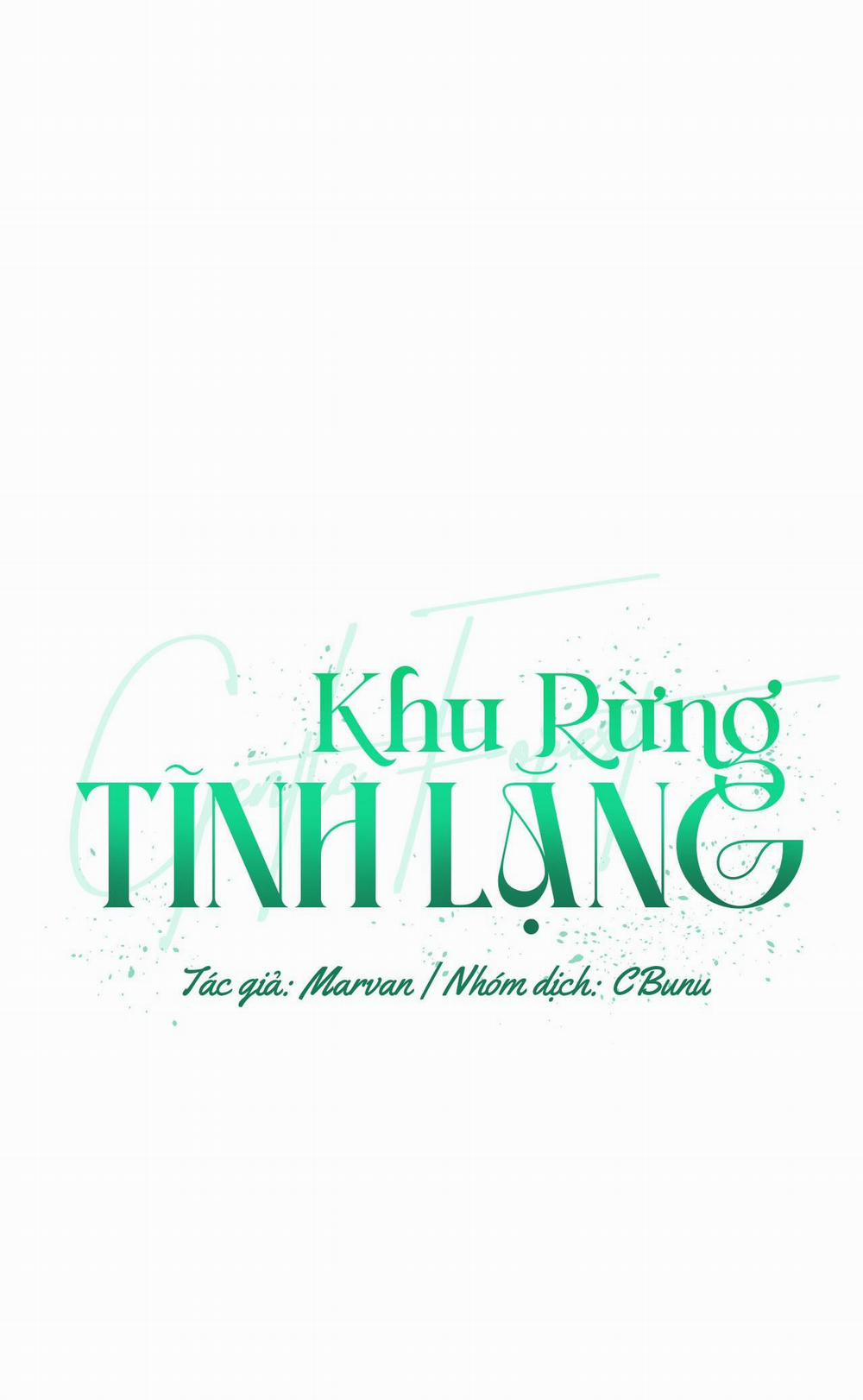 (Cbunu) Khu Rừng Tĩnh Lặng 42 trang 1