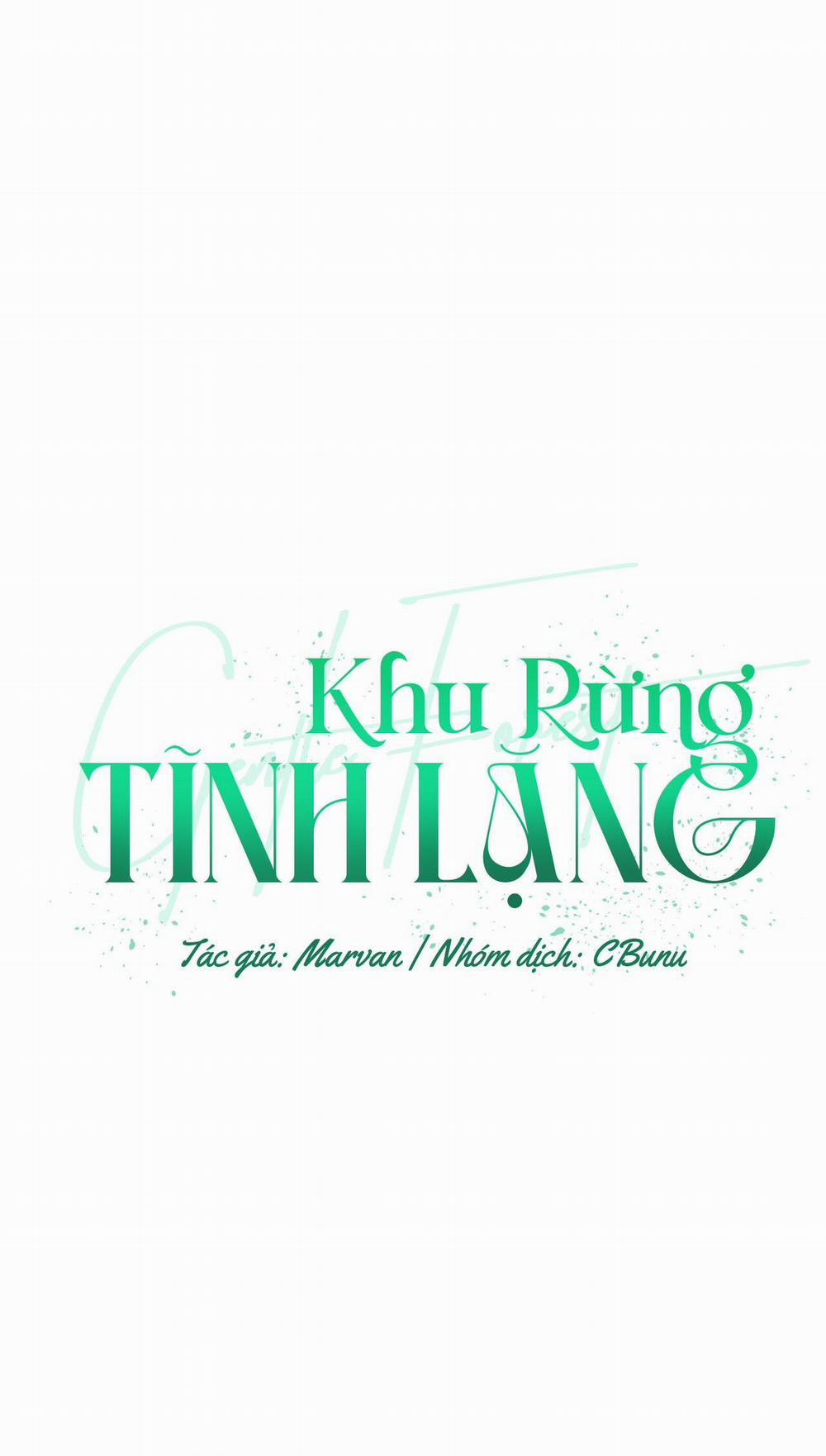 (Cbunu) Khu Rừng Tĩnh Lặng 43 trang 1
