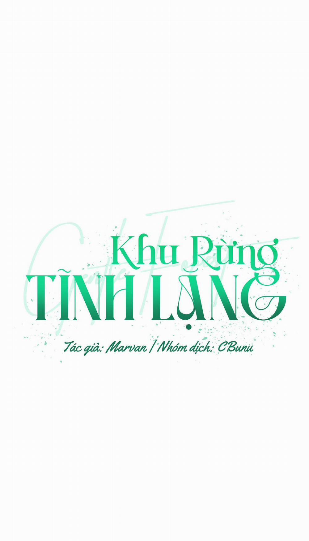 (Cbunu) Khu Rừng Tĩnh Lặng 44 trang 12