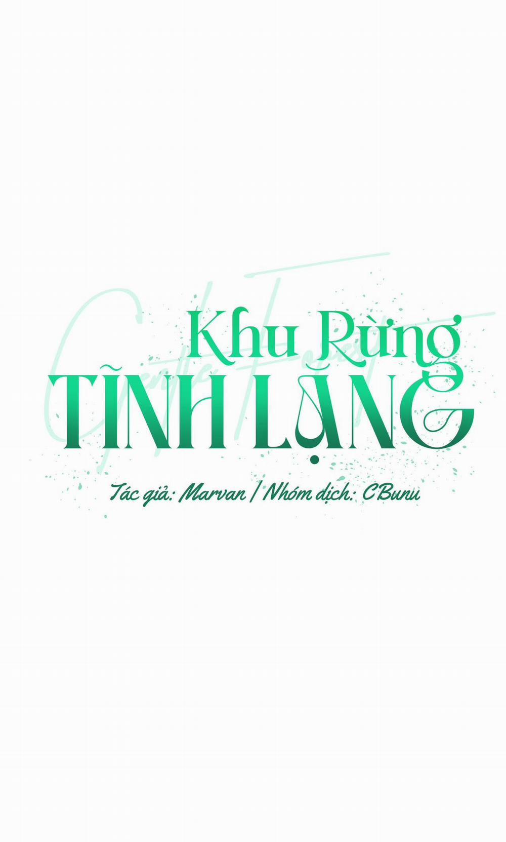 (Cbunu) Khu Rừng Tĩnh Lặng 47 trang 38