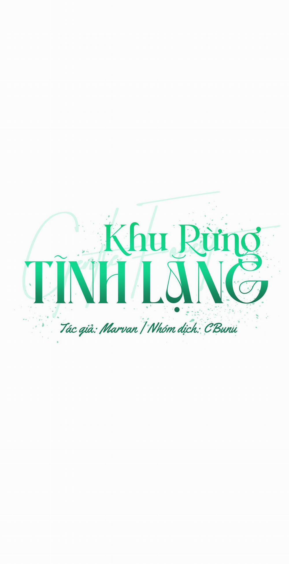 (Cbunu) Khu Rừng Tĩnh Lặng 49 trang 22
