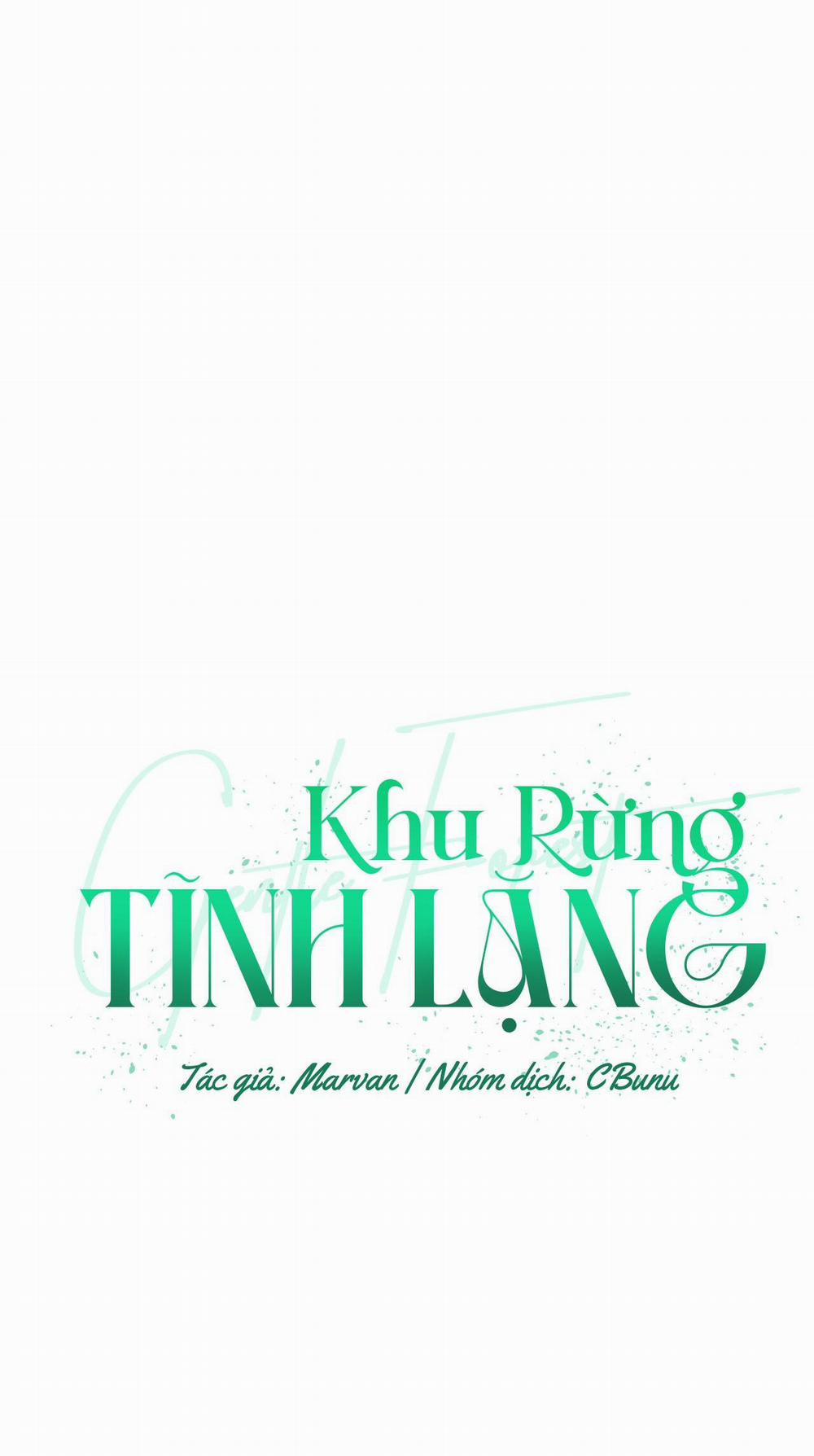 (Cbunu) Khu Rừng Tĩnh Lặng Chương 57 Trang 1