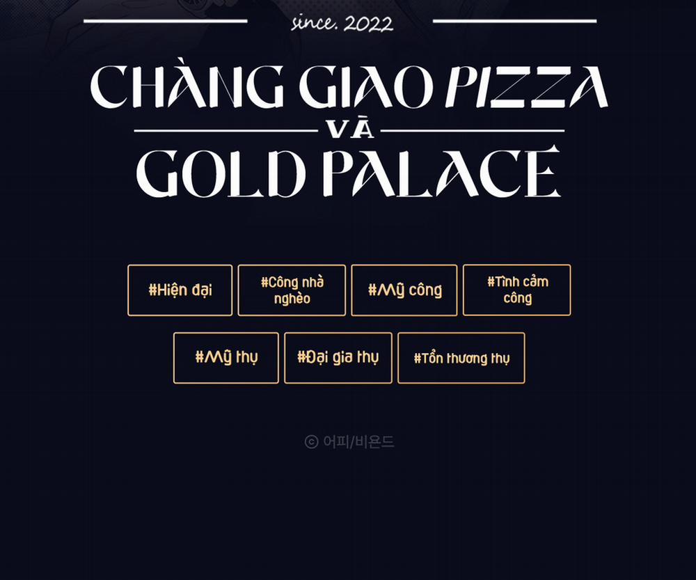 Chàng Giao Pizza Và Gold Palace Chương 0 Trang 4